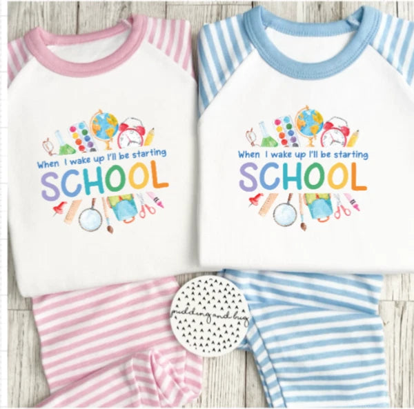when i wake up i will be starting school pyjamas childrens pjs